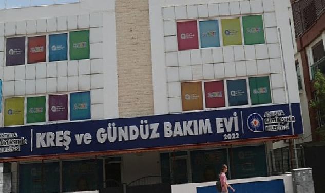 Antalya Büyükşehir’in Güzeloba kreşi açılıyor