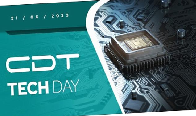 “CDT TechDay” 21 Haziran Günü Ankara’da Gerçekleşecek !