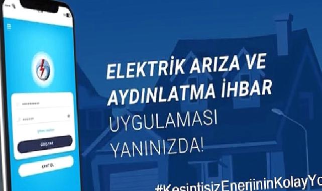 KesintisizEnerjininKolayYolu: “TEDAŞ Elektrik Arıza İhbar Uygulaması”