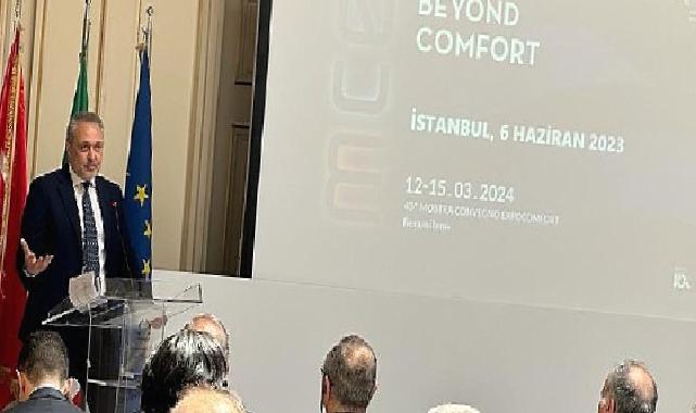 Mostra Convegno Expocomfort 2024 Tanıtımı İstanbul’da Yapıldı