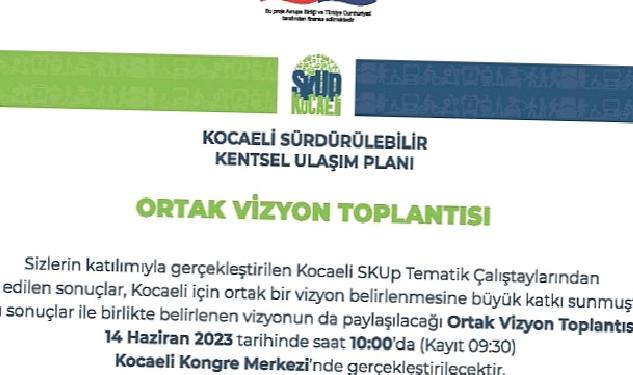 SKUP Ortak Vizyon Toplantısı yapılacak