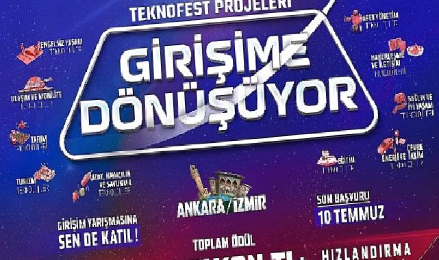 TEKNOFEST Projeleri Girişime Dönüşüyor