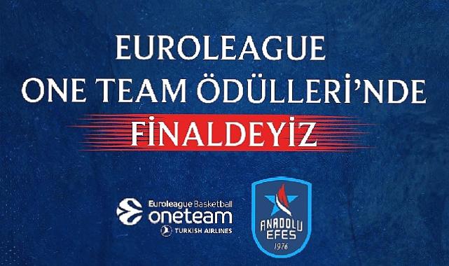 Anadolu Efes Spor Kulübü, Sosyal Sorumluluk Projesiyle One Team Ödülleri’nde Finale Kalan Takımlardan Biri Oldu