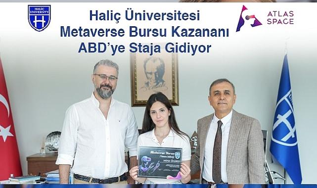 Haliç üniversitesi metaverse bursu kazanan öğrenci ABD’ye staja gidiyor