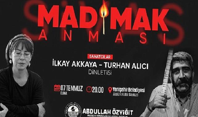 Madımak’ta yaşamını yitirenler Yenişehir’de anılacak