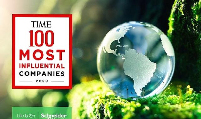 Schneider Electric, TIME100 En Etkili Şirketler Listesinde Yer Aldı