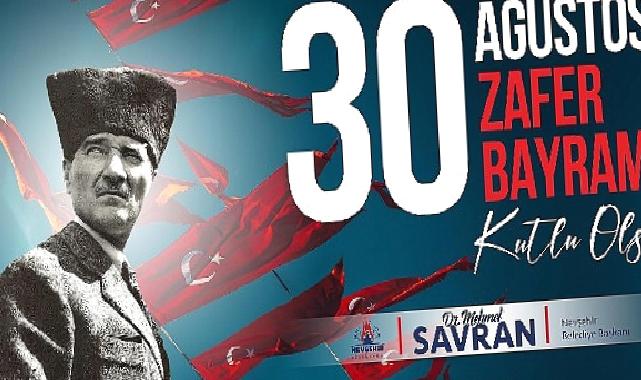 Başkan Savran’dan 30 Ağustos mesajı