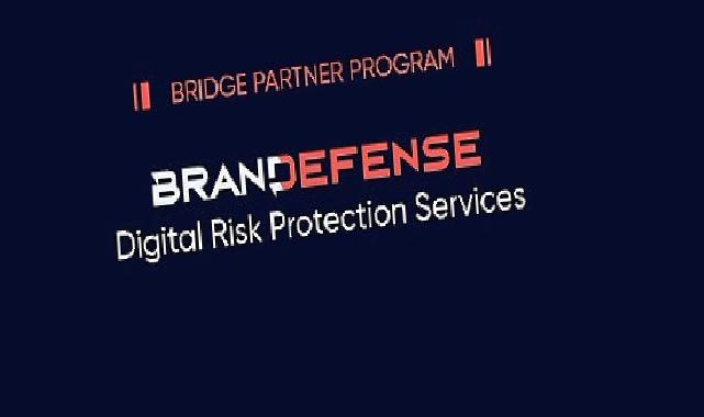 Brandefense, Bridge Partner Programı’nı duyurdu