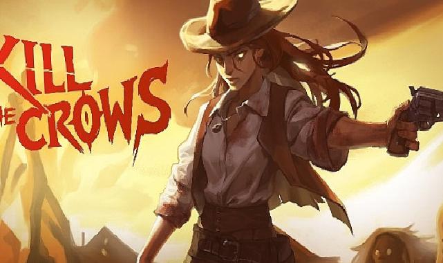 Kill The Crows Bugün İtibarıyla Steam’de Yayınlandı!