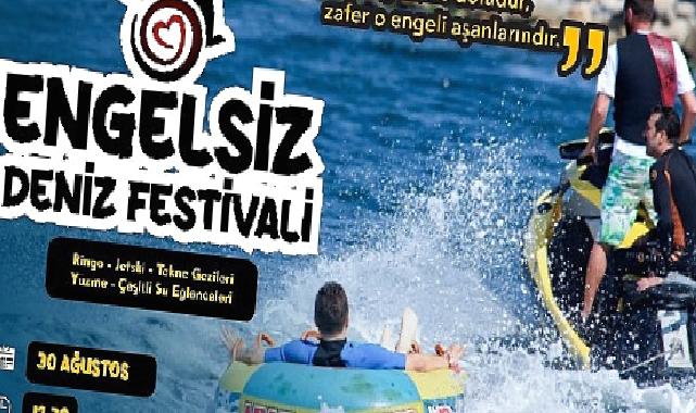 Kocaeli Büyükşehir’den 3. Engelsiz Deniz Festivali