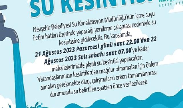 Nevşehir Belediyesi’nden Su Kesintisi Duyurusu