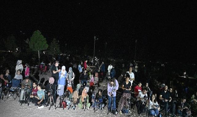 “Perseid Göktaşı Yağmuru” Kent Ormanı’nda İzlendi