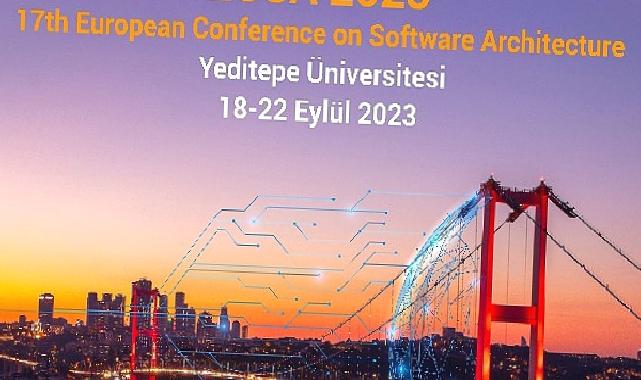 Avrupa Yazılım Mimarisi Konferansı (ECSA) Yeditepe Üniversitesi’nde Gerçekleştirilecek