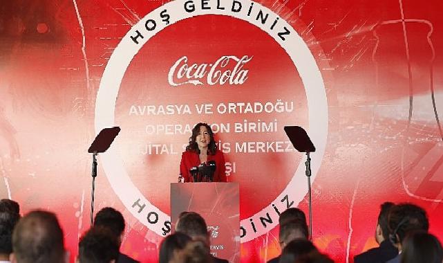 Coca-Cola’nın Dijital Servis Merkezi İstanbul’dan 25 Ülkeye Hizmet Verecek