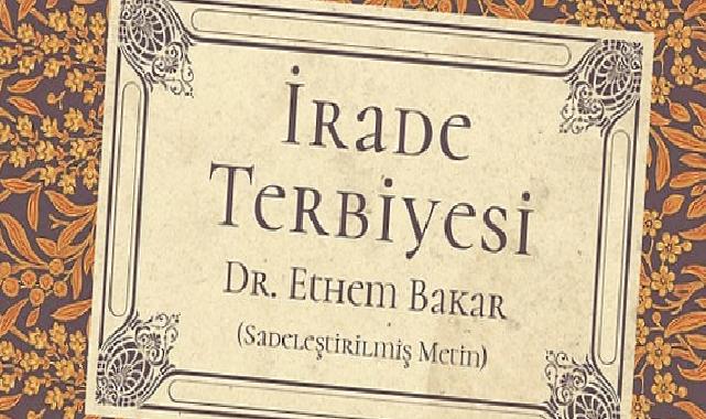 ‘İrade Terbiyesi’ Son Zamanların En Çok Satanları Listesinde