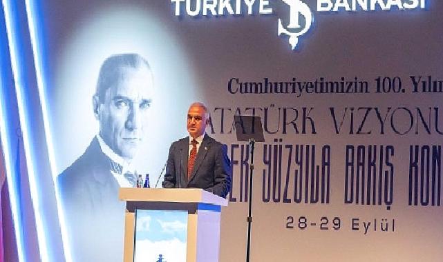 İş Bankası’nın Uluslararası Atatürk Konferansı Başladı