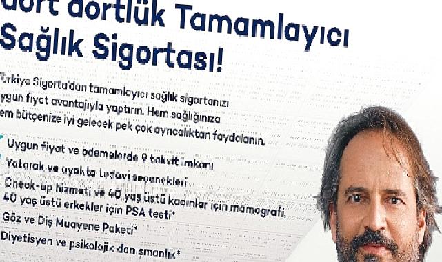 Türkiye Sigorta’dan Kapsamlı Tamamlayıcı Sağlık Sigortası