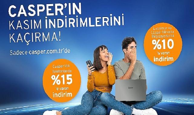 Casper ‘dan kasım ayına özel indirim fırtınası