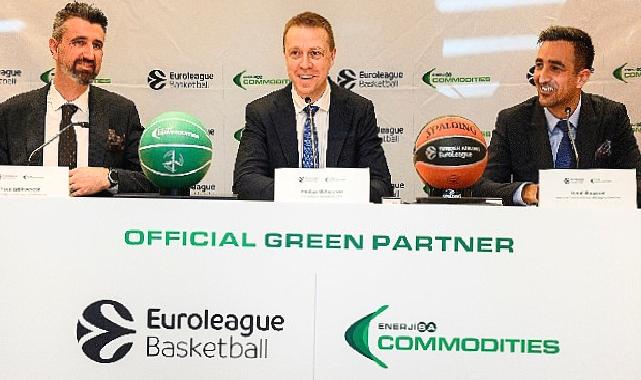 Enerjisa Commodities, Euroleague’in Türkiye’deki yeşil sponsoru oldu