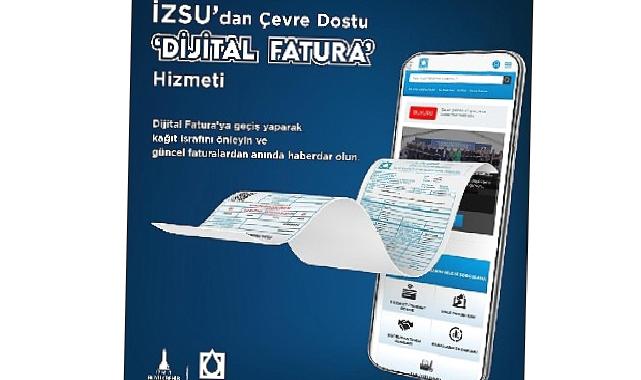 İZSU’dan çevre dostu Dijital Fatura hizmeti