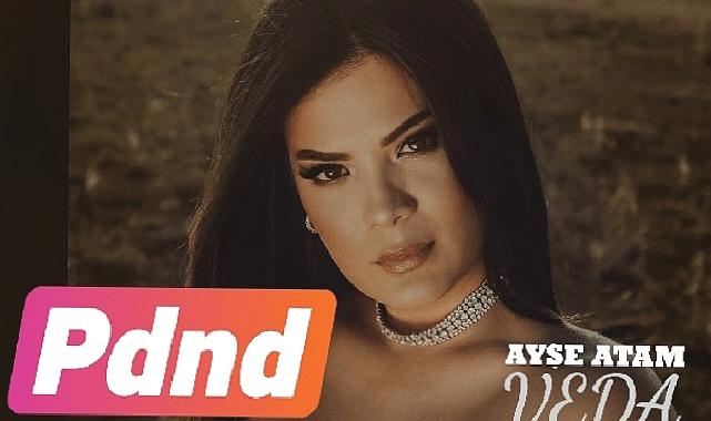 Ayşe Atam, ‘Veda’ Adlı Yeni Şarkısını Dinleyicilerle Buluşturdu