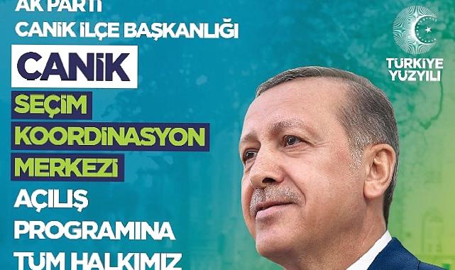 Cumhur İttifakı AK Parti Canik Seçim Koordinasyon Merkezi Açılıyor