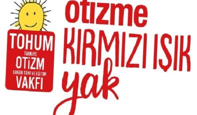 2 Nisan Dünya Otizm Farkındalık Günü’nde Farkındalıktan Kapsayıcılığa Kırmızı Işık Yakıyoruz