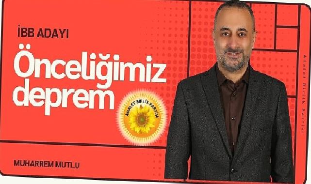 AB Parti İBB Adayı Mutlu: Önceliğimiz deprem, gençler ve trafik