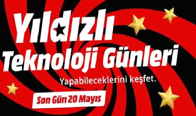 MediaMarkt’ın Yıldızlı Teknoloji Günleri Kampanyası başladı